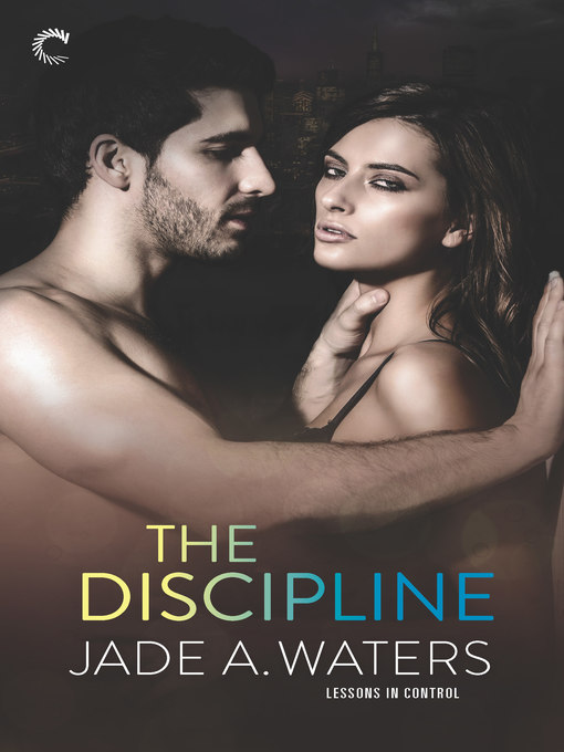 Title details for The Discipline by Jade A. Waters - Wait list